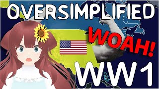 SO INTENSE VTuber Reacts to WW1  Oversimplified Part 2 [upl. by Iaoh]