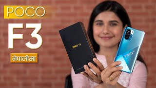 Poco F3 Unboxing amp Full Review नेपालीमा [upl. by Walkling]