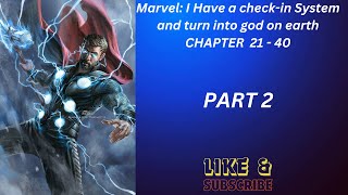 Marvel I Have a checkin System and turn into god on earth  CHAPTER 2140 [upl. by Haliled]