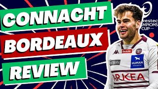 Connacht v Bordeaux Review  Champions Cup 202324 [upl. by Ubald]