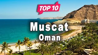 Top 10 Places to Visit in Muscat  Oman  English [upl. by Neirual]