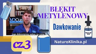 cz 3  Błękit metylenowy Dawkowanie  naturoklinikapl [upl. by Yatnoj915]