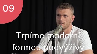 Moderní forma podvýživy I Trime Podcast 09 [upl. by Acirtal302]