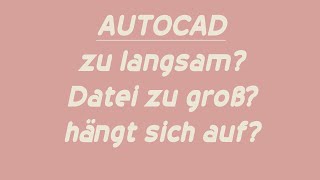 AUTOCAD  Zeichnung  Elemente bereinigen [upl. by Ylehsa]