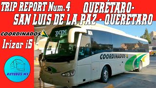 Reporte de viaje  4 Coordinados Irizar i5 Querétaro  San Luis de la paz Gto  Querétaro [upl. by Akcirret836]