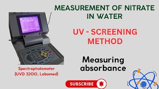 Measuring Nitrate in Water UV Screening Method Spectrophotometric Measurement of Absorbances [upl. by Leiva]