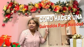 COMO HACER UNA GUIRNALDA PARA NAVIDAD  GUIRNALDA NAVIDEÑA FACIL Y ELEGANTE [upl. by Joaquin908]