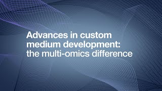 Advances in custom medium development the multiomics difference [upl. by Janenna444]