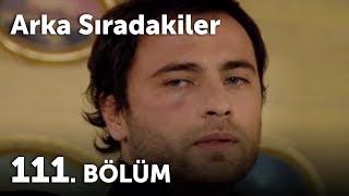 Arka Sıradakiler 111Bölüm [upl. by Aniehs]