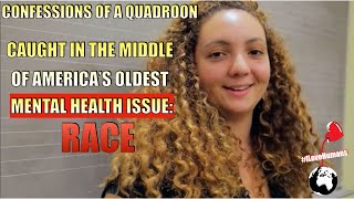 Confessions Of A Quadroon  Americas Oldest Mental Health Issue [upl. by Isolt]