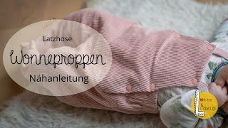 Nähanleitung Latzhose für Baby Wonneproppen [upl. by Aeslek]