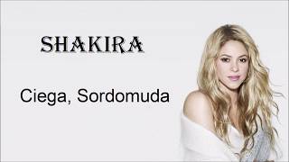 Ciega sordomuda Shakira Letra [upl. by Euhc]