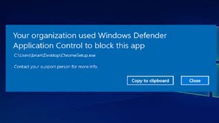 Fix quotYour organisation used Windows Defender Application Control to block this appquot Error [upl. by Ardnoik298]