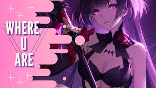 Nightcore  Where U Are [upl. by Eaner]