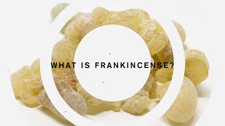 What is Frankincense [upl. by Johm]