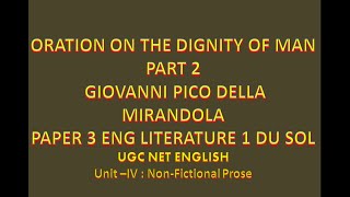 Oration on the Dignity of Man Giovanni Pico della Mirandola DU SOL CBCS SEMESTER 2 PART 2 [upl. by Esoranna]