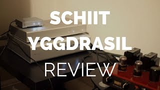 Review Schiit Yggdrasil DAC With Comparisons to Schiit Gungnir Multibit [upl. by Glaab]