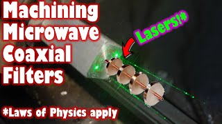 Machining Microwave Coaxial Low Pass Filters Part 1 [upl. by Erbas]