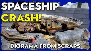 Making a Spaceship Crash Diorama from Scraps [upl. by Ila804]