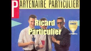 Ricard Particulier  Partenaire Particulier Remix [upl. by Adnerol]