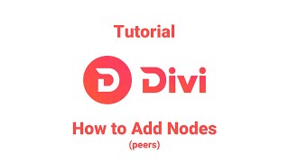 Divi Blockchain How to Add Nodes peers [upl. by Alcock]