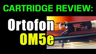 MM Cartridges US7080 Ortofon OM5e REVIEW [upl. by Tracay]