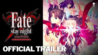 FATESTAY NIGHT REMASTERED Official Announcement Trailer 2024  HD [upl. by Annohsal]