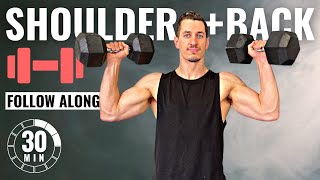 30 Min SHOULDERS AND BACK DUMBBELL WORKOUT  Strength Training [upl. by Ardnahsal601]