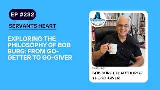 Exploring the Philosophy of Bob Burg From GoGetter to GoGiver [upl. by Stargell]