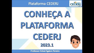 Conhecendo a Plataforma CEDERJ 20231 [upl. by Giraud]