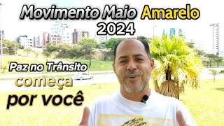 Movimento Maio Amarelo 2024 [upl. by Lennie]