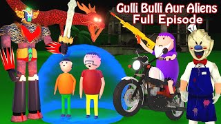 GULLI BULLI AUR ALIENS FULL EPISODES  GULLI BULLI  CARTOON  HORROR STORY  FULL STORY [upl. by Theron973]