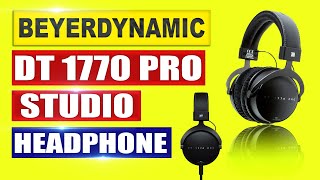 Beyerdynamic DT 1770 Pro Studio Headphone [upl. by Waldack]