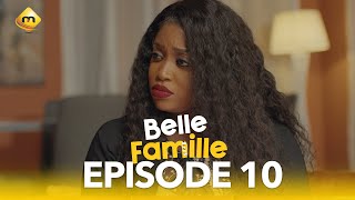 Série  Belle Famille  Saison 1  Episode 10 [upl. by Aernda]