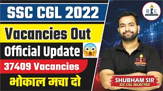 SSC CGL 2022 Official Vacancies out 37409 Vacancies [upl. by Yakcm625]