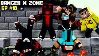 Danger X Zone EP 18 Fight Of The Devil  Techno Gamerz  Total Gaming  Mythpat  Minecraft [upl. by Enitsyrhc]