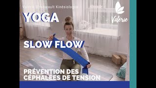 Yoga amp Muscu  45 min  Prévention des céphalées de tension  Valérie Kinésiologue [upl. by Cathrine]