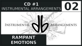 Instrumental Arrangements Rampant Emotions [upl. by Sokin]