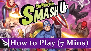 How to play Smash Up Marvel Rules for ANY Smash Up Game [upl. by Gefen]