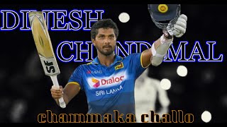 🇱🇰Dinesh Chandimal special moment🇱🇰 Ft Chammaka Challo 🎶🎶 [upl. by Norval]