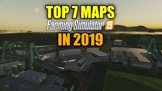 Top 7 Maps For Farming Simulator 19 In 2019 [upl. by Vlad]