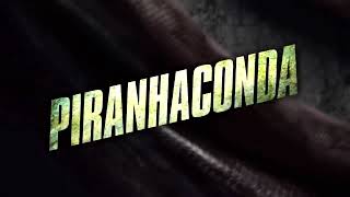 Piranhaconda  Death complication [upl. by Ferretti]