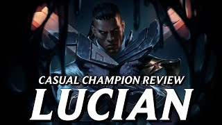 Lucian continues to be flanderized by forces outside his control  Casual Champion Review [upl. by Adall]