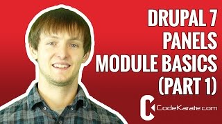 Drupal 7 Panels Module Basics part 1  Daily Dose of Drupal episode 128 [upl. by Ackerman261]