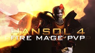 FIRE MAGE PVP MOVIE  HANSOL 4 54 [upl. by Flita]