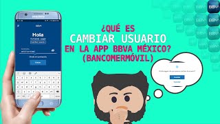 Qué es cambiar usuario en la app BBVA México [upl. by Odel306]