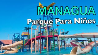 MANAGUA Parque Aquatica en Paseo Xolotlan para Niños [upl. by Airolg]