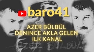 Azer Bülbül  Bu nedir  uzun hava baro41 [upl. by Ziladnerb]