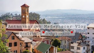 Antananarivo Madagascar Trip Vlog [upl. by Yborian]