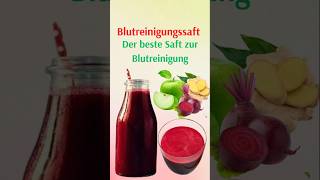 Der beste Saft zur Blutreinigung [upl. by Edward644]